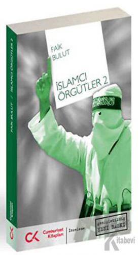 İslamcı Örgütler 2 - Halkkitabevi