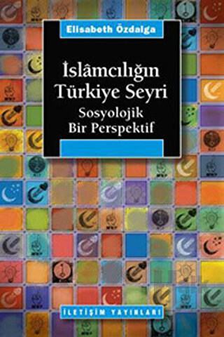 İslamcılığın Türkiye Seyri - Halkkitabevi
