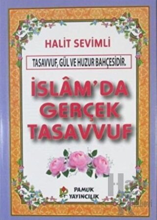 İslam'da Gerçek Tasavvuf (Kod-280) - Halkkitabevi