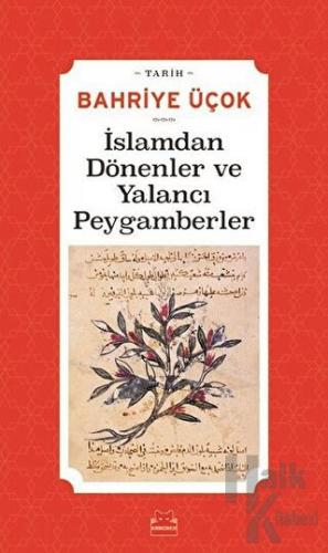 İslamdan Dönenler ve Yalancı Peygamberler - Halkkitabevi