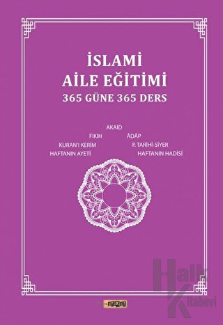 İslami Aile Eğitimi (365 Güne 365 Ders)