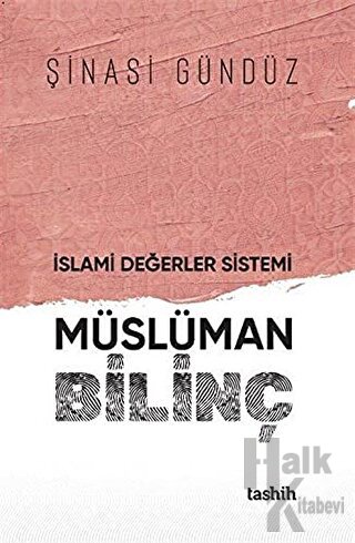 İslami Değerler Sistemi Müslüman Bilinç - Halkkitabevi