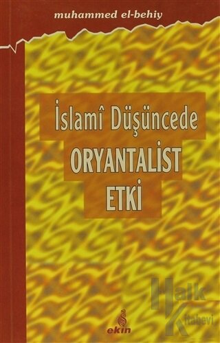 İslami Düşüncede Oryantalist Etki