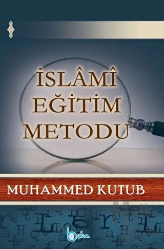 İslami Eğitim Metodu (Ciltli)