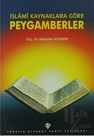 İslami Kaynaklara Göre Peygamberler - Halkkitabevi