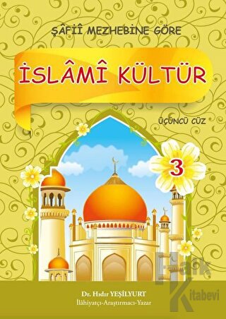 İslami Kültür 3 - Şafii Mezhebine Göre