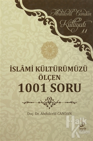 İslami Kültürümüzü Ölçen 1001 Soru