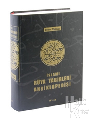 İslami Rüya Tabirleri Ansiklopedisi (Ciltli) - Halkkitabevi