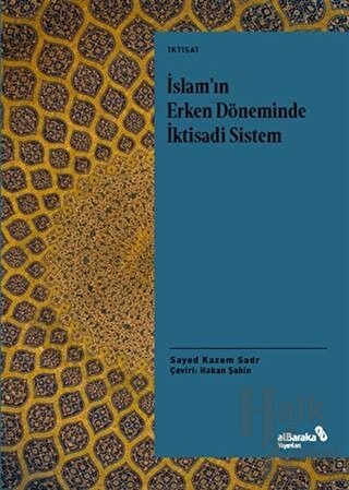 İslam'ın Erken Döneminde İktisadi Sistem - Halkkitabevi