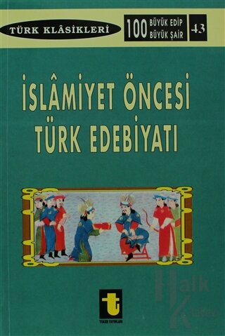 İslamiyet Öncesi Türk Edebiyatı - Halkkitabevi