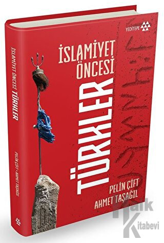 İslamiyet Öncesi Türkler (Ciltli) - Halkkitabevi