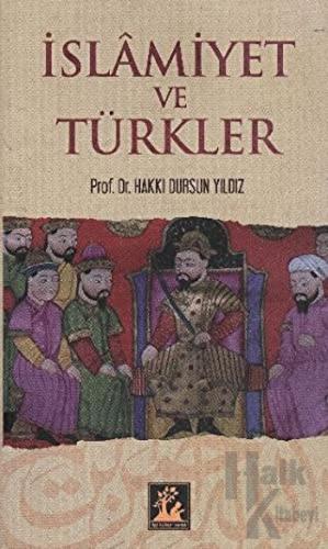 İslamiyet ve Türkler - Halkkitabevi