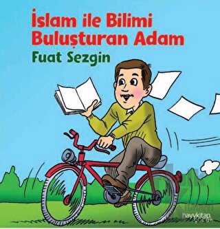 İslamla Bilimi Buluşturan Adam - Halkkitabevi