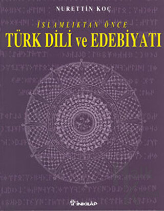 İslamlıktan Önce Türk Dili ve Edebiyatı - Halkkitabevi