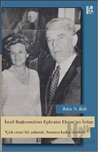 İsrail Başkonsolosu Ephraim Elrom’un İnfazı
