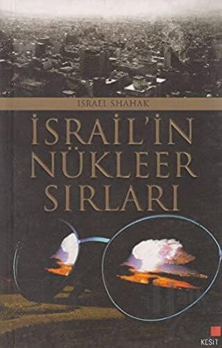 İsrail’in Nükleer Sırları
