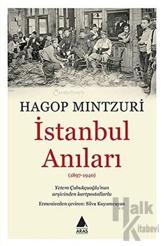 İstanbul Anıları (1897-1940) - Halkkitabevi