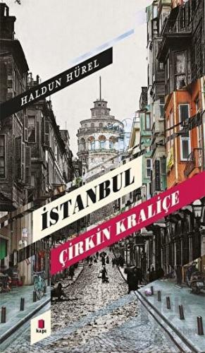 İstanbul Çirkin Kraliçe - Halkkitabevi
