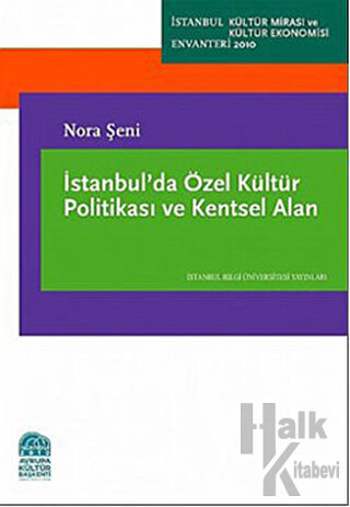 İstanbul’da Özel Kültür Politikası ve Kentsel Alan - Halkkitabevi
