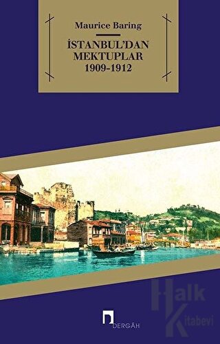 İstanbul’dan Mektuplar 1909 - 1912 - Halkkitabevi