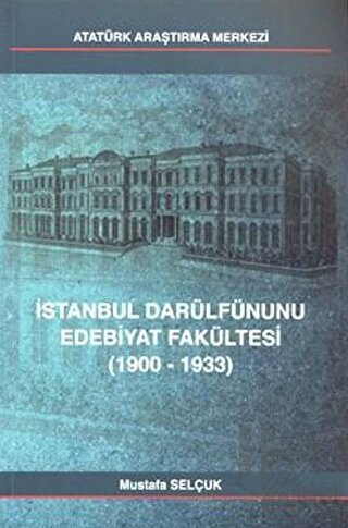 İstanbul Darülfünunu Edebiyat Fakültesi (Ciltli)