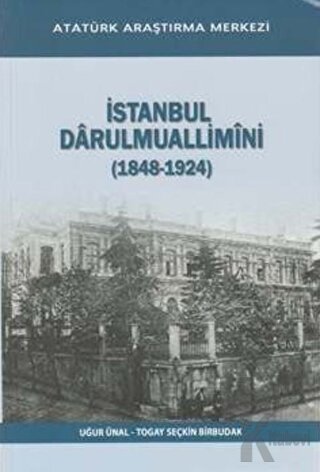 İstanbul Darulmuallimini (1848-1924) - Halkkitabevi