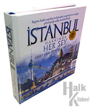 İstanbul Hakkında Her Şey (Ciltli) - Halkkitabevi