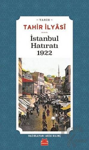 İstanbul Hatıratı 1922 - Halkkitabevi