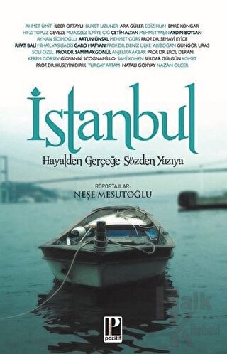İstanbul Hayalden Gerçeğe Sözden Yazıya - Halkkitabevi