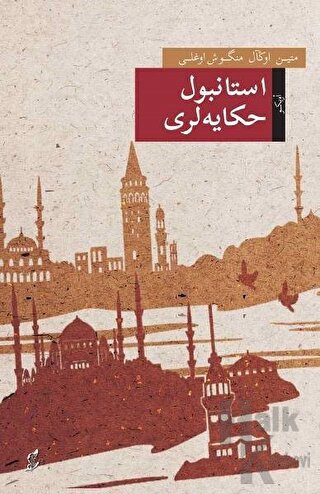 İstanbul Hikayeleri (Osmanlı Türkçesiyle) - Halkkitabevi