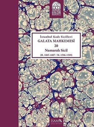 İstanbul Kadı Sicilleri - Galata Mahkemesi 20 Numaralı Sicil Cilt 35 (Ciltli)