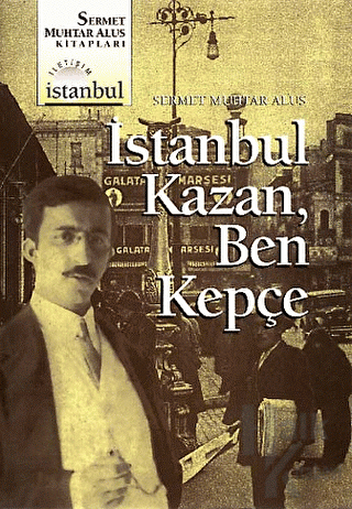 İstanbul Kazan, Ben Kepçe
