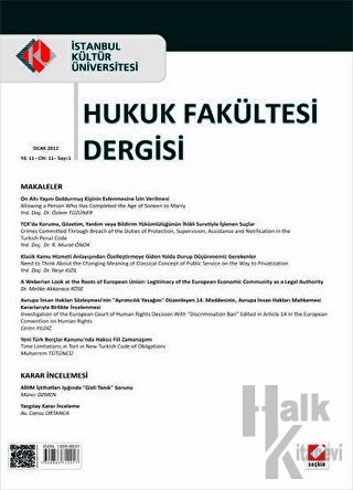 İstanbul Kültür Üniversitesi Hukuk Fakültesi Dergisi Cilt: 11 - Sayı: 1 Ocak 2012
