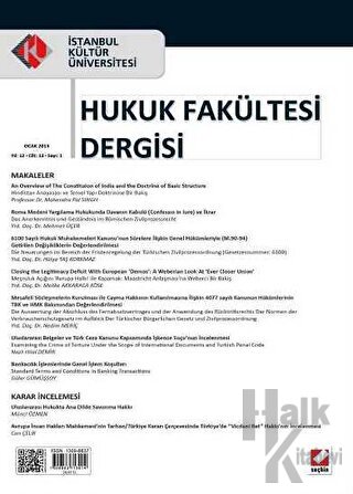 İstanbul Kültür Üniversitesi Hukuk Fakültesi Dergisi Cilt: 12 - Sayı: 