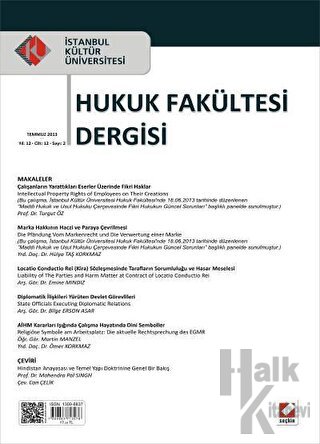 İstanbul Kültür Üniversitesi Hukuk Fakültesi Dergisi Cilt:12 - Sayı: 2 Temmuz 2013