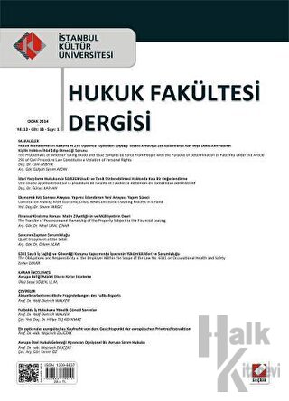 İstanbul Kültür Üniversitesi Hukuk Fakültesi Dergisi Cilt: 13 - Sayı: 1 Ocak 2014