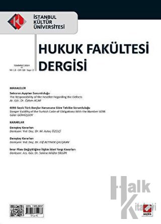 İstanbul Kültür Üniversitesi Hukuk Fakültesi Dergisi Cilt: 13 – Sayı: 2 Temmuz 2014