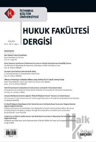 İstanbul Kültür Üniversitesi Hukuk Fakültesi Dergisi Cilt:17 – Sayı:1 Ocak 2018
