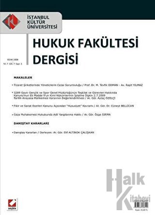 İstanbul Kültür Üniversitesi Hukuk Fakültesi Dergisi Cilt:7 – Sayı:1 Ocak 2008