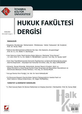 İstanbul Kültür Üniversitesi Hukuk Fakültesi Dergisi Cilt: 9 - Sayı: 1 Ocak 2010