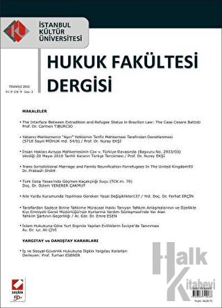 İstanbul Kültür Üniversitesi Hukuk Fakültesi Dergisi Cilt: 9 - Sayı: 2 Temmuz 2010