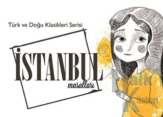 İstanbul Masalları - Türk ve Doğu Klasikleri Serisi - Halkkitabevi
