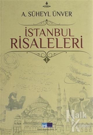 İstanbul Risaleleri Cilt: 1