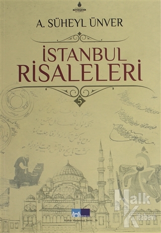 İstanbul Risaleleri Cilt: 5