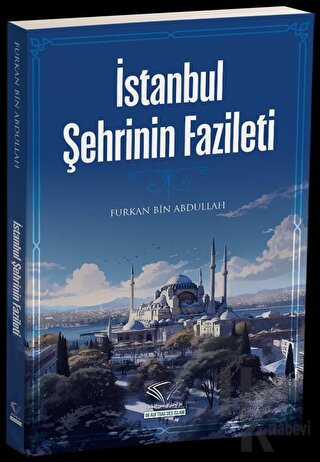 İstanbul Şehrinin Fazileti - Halkkitabevi