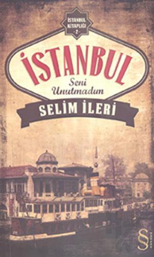 İstanbul Seni Unutmadım - Halkkitabevi
