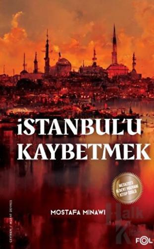 İstanbul’u Kaybetmek - Halkkitabevi