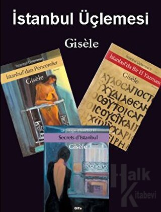 İstanbul Üçlemesi "Gisele" (3 Kitap Takım)