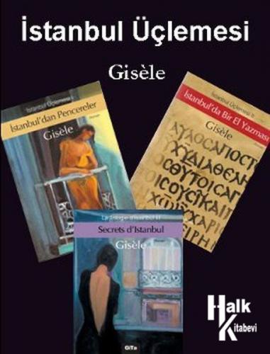 İstanbul Üçlemesi "Gisele" (3 Kitap Takım)