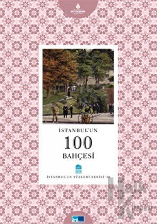 İstanbul’un 100 Bahçesi - Halkkitabevi